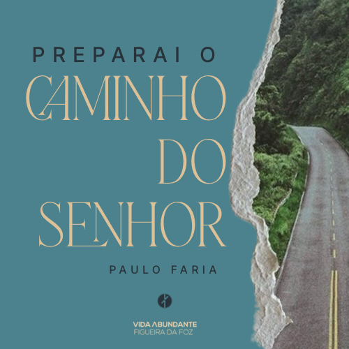 Preparai o Caminho do Senhor (Mário Nobre, Domingo 28 de Setembro 2025) episode artwork