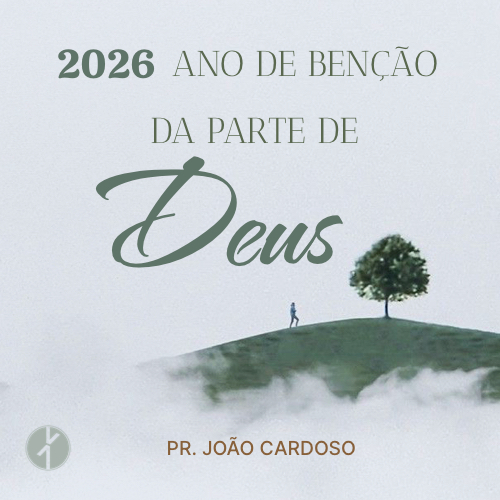 2026, Ano da Benção da Parte de Deus (Pst. João Cardoso Domingo 18 de Janeiro 2026) episode artwork