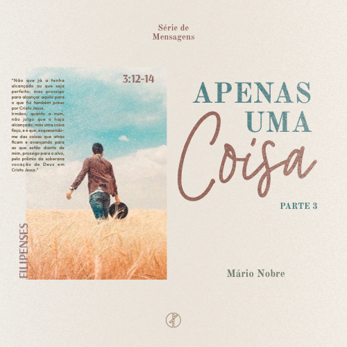 Apenas Uma Coisa – Parte 3 (Mário Nobre, Domingo 08 de Fevereiro 2026) episode artwork
