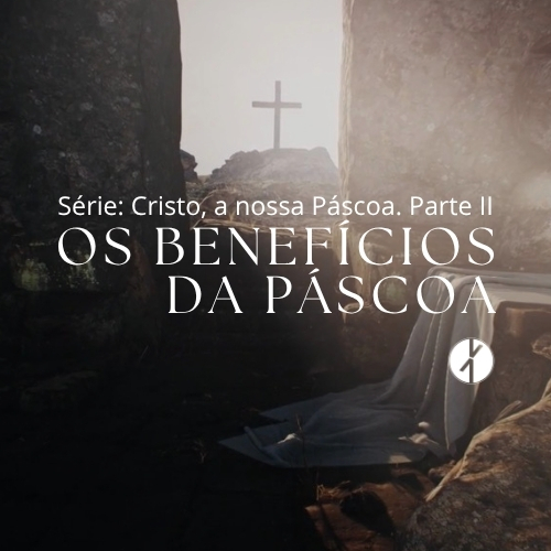 Cristo, Nossa Páscoa – Parte 2 (Mário Nobre, Domingo 29 de Março 2026) episode artwork